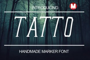 Tatto Font Review: A Modern Handmade Marker for Branding